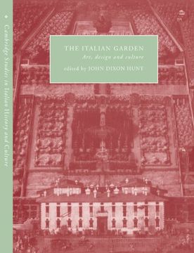 portada The Italian Garden: Art, Design and Culture (Cambridge Studies in Italian History and Culture) 