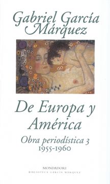 portada De Europa y América: Obra Periodística, 3 (1955-1960) (Biblioteca Garcia Marquez) (in Spanish)