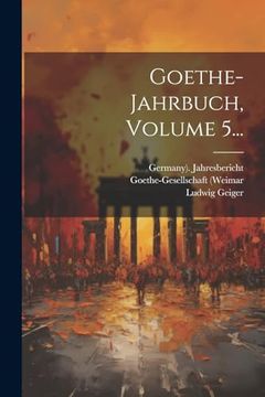 portada Goethe-Jahrbuch, Volume 5. (en Alemán)