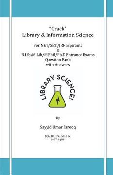 portada Crack Library & Information Science for Net/Set/Jrf Aspirants & B.Lib/M.Lib/M.Phil/Ph.D Entrance Exams Question Bank with Answers (in English)