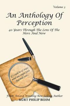 portada An Anthology of Perception Volume 3: 40 Years Through the Lens of the Here and Now