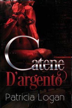 portada Catene d'argento (in Italian)