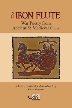 portada Iron Flute: War Poetry From Ancient China (en Inglés)