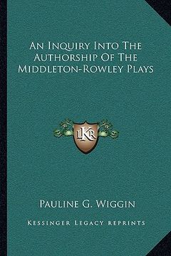 portada an inquiry into the authorship of the middleton-rowley plays