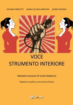 portada Voce Strumento Interiore. Metodo Crossover di Canto Moderno (Youcanprint Self-Publishing) (en Italiano)