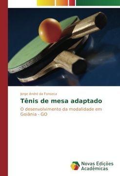 portada Tênis de mesa adaptado: O desenvolvimento da modalidade em Goiânia - GO