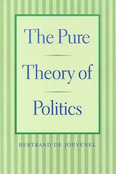 portada The Pure Theory of Politics (en Inglés)