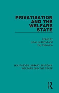 portada Privatisation and the Welfare State (Routledge Library Editions: Welfare and the State) 