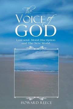 portada The Voice of God: Lost Soul, Moral Discription and the New World (in English)