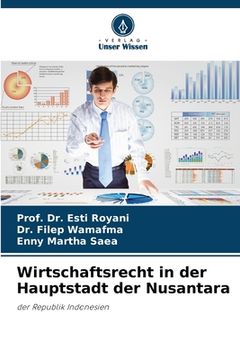 portada Wirtschaftsrecht in der Hauptstadt der Nusantara (in German)