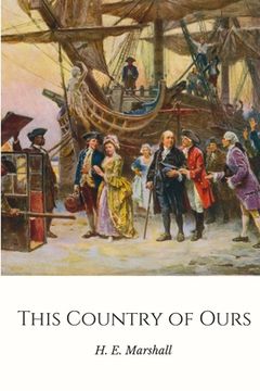 portada This Country of Ours: The Story of the United States (en Inglés)
