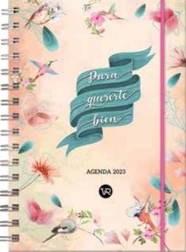portada Agenda 2023 Para Quererte Bien [Anillada] (in Spanish)