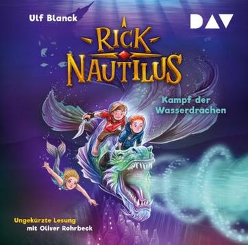 portada Rick Nautilus - Teil 8: Kampf der Wasserdrachen: Ungekürzte Lesung mit Musik mit Oliver Rohrbeck (2 Cds) (en Alemán)