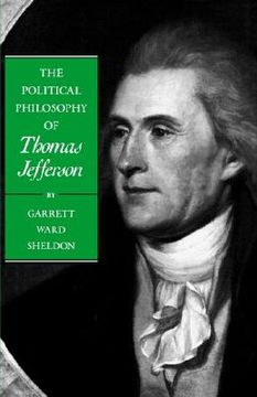 portada the political philosophy of thomas jefferson (en Inglés)