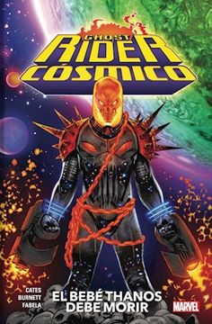 portada Ghost Rider Cosmico el Bebe Thanos Debe Morir [Ilustrado]