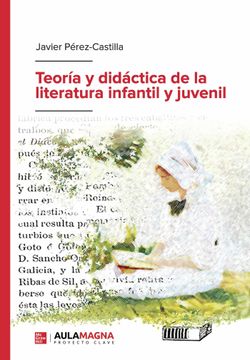 portada Teoria y Didactica de la Literatura Infantil y Juvenil (in Spanish)