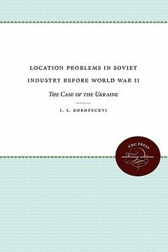 portada location problems in soviet industry before world war ii: the case of the ukraine (en Inglés)