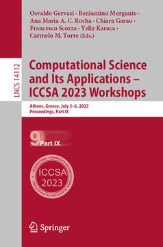 portada Computational Science and Its Applications - Iccsa 2023 Workshops: Athens, Greece, July 3-6, 2023, Proceedings, Part IX