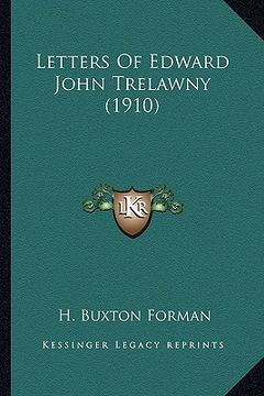 portada letters of edward john trelawny (1910) (en Inglés)