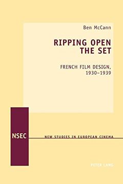 portada Ripping Open the Set: French Film Design, 1930-1939 (New Studies in European Cinema)