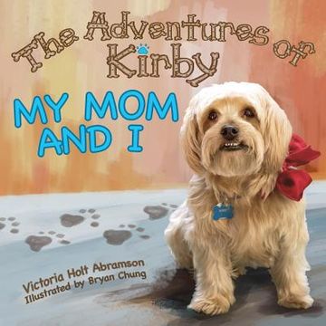 portada The Adventures of Kirby: My mom and i (en Inglés)