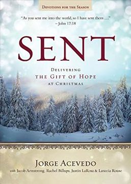 portada Sent Devotions for the Season: Delivering the Gift of Hope at Christmas (Sent Advent Series) (in English)
