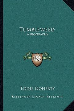 portada tumbleweed: a biography (in English)