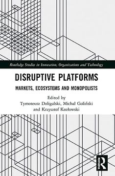 portada Disruptive Platforms (Routledge Studies in Innovation, Organizations and Technology) (en Inglés)