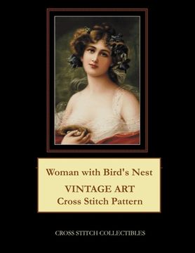 portada Woman with Bird's Nest: Vintage Art Cross Stitch Pattern (en Inglés)