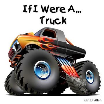 portada If I Were A... Truck (en Inglés)