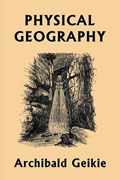 portada Physical Geography (Yesterday'S Classics) (en Inglés)