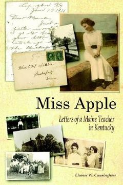 portada miss apple: letters of a maine teacher in kentucky (en Inglés)