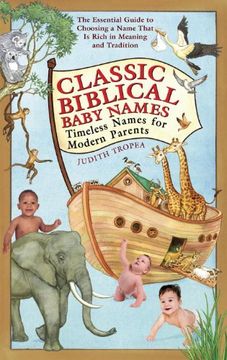 portada Classic Biblical Baby Names: Timeless Names for Modern Parents 