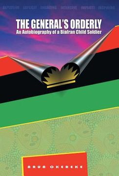 portada The General'S Orderly: An Autobiography of a Biafran Child Soldier (en Inglés)