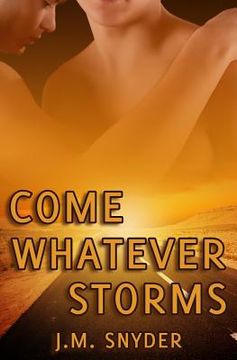portada Come Whatever Storms (in English)