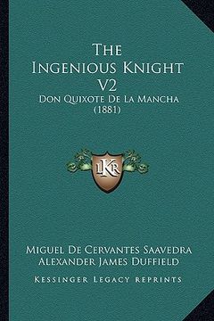 portada the ingenious knight v2: don quixote de la mancha (1881)