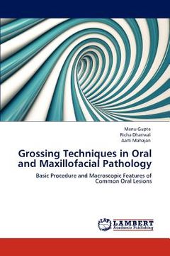 portada grossing techniques in oral and maxillofacial pathology (en Inglés)