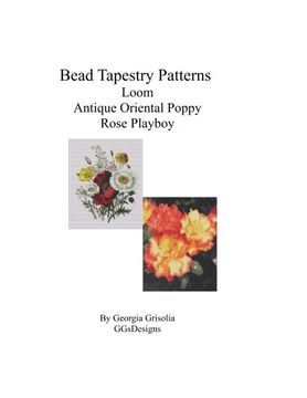 portada Bead Tapestry Patterns Loom Antique Oriental Poppy Rose Playboy