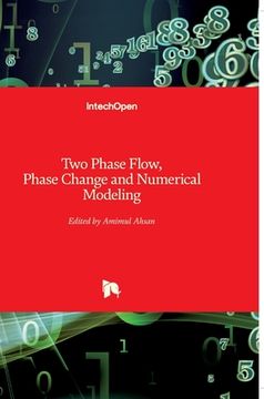 portada Two Phase Flow, Phase Change and Numerical Modeling (en Inglés)