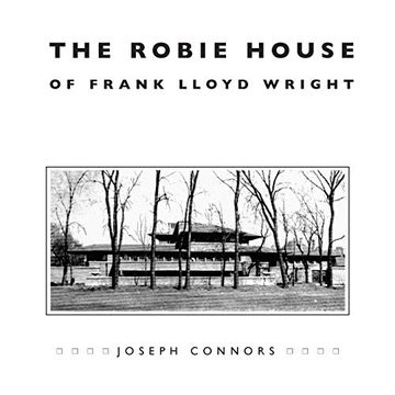 portada The Robie House of Frank Lloyd Wright 