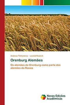 portada Orenburg Alemães: Os Alemães de Orenburg Como Parte dos Alemães da Rússia (en Portugués)