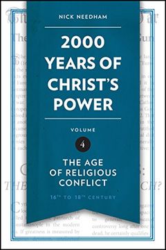 portada 2,000 Years of Christ's Power Vol. 4: The Age of Religious Conflict (Grace Publications)