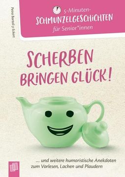 portada Scherben Bringen Glück! (en Alemán)
