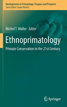 portada Ethnoprimatology: Primate Conservation in the 21st Century