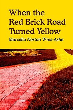 portada when the red brick road turned yellow (en Inglés)
