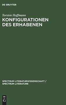 portada Konfigurationen des Erhabenen: Zur Produktivitat Einer Asthetischen Kategorie in der Literatur des Ausgehenden 20 (Spectrum Literaturwissenschaft (in German)
