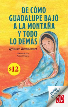 portada De cmo Guadalupe baj a la Montaa y Todo lo Dems (Spanish Edition)