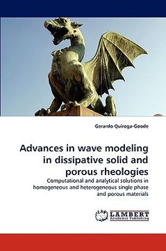 portada advances in wave modeling in dissipative solid and porous rheologies (en Inglés)