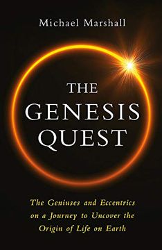portada The Genesis Quest: The Geniuses and Eccentrics on a Journey to Uncover the Origin of Life on Earth (en Inglés)