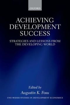 portada achieving development success: strategies and lessons from the developing world (en Inglés)